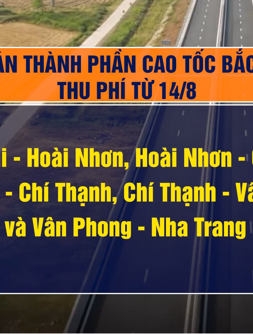 [Video] 5 cao tốc từ Quảng Ngãi đến Nha Trang thu phí từ 14/8