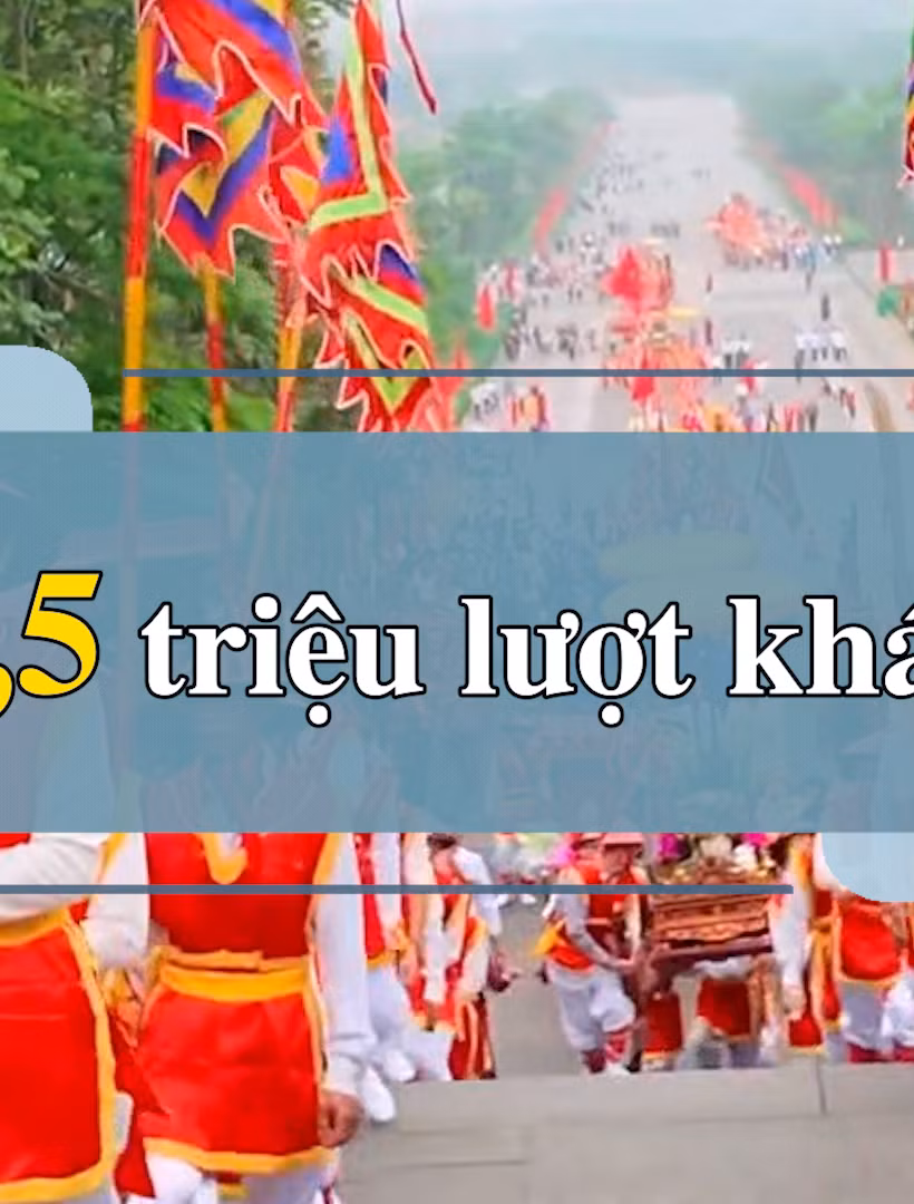 [Video] Phú Thọ đón khoảng 6,5 triệu lượt khách dịp Giỗ Tổ Hùng Vương 2026