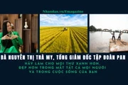 Hãy làm cho mọi thứ xanh hơn, đẹp hơn trong mắt tất cả mọi người và trong cuộc sống của bạn.