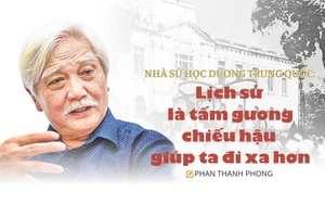 Nhà sử học Dương Trung Quốc: Lịch sử là tấm gương chiếu hậu giúp ta đi xa hơn