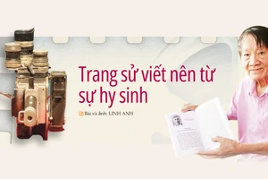 Trang sử viết nên từ sự hy sinh