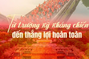 Kỳ 2: Từ trường kỳ kháng chiến đến thắng lợi hoàn toàn