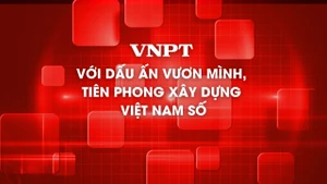 VNPT với dấu ấn vươn mình, tiên phong xây dựng Việt Nam số
