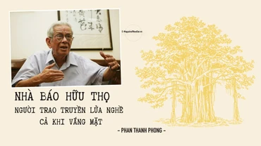 Nhà báo Hữu Thọ - người trao truyền lửa nghề cả khi vắng mặt