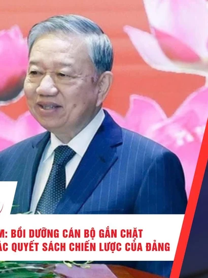 [Video] Thời sự 24h ngày 30/12/2025: Tổng Bí thư Tô Lâm: Bồi dưỡng cán bộ gắn chặt với tổ chức thực thi các quyết sách chiến lược của Đảng