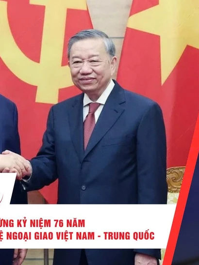 [Video] Thời sự 24h ngày 18/1: Điện mừng kỷ niệm 76 năm Ngày thiết lập quan hệ ngoại giao Việt Nam - Trung Quốc