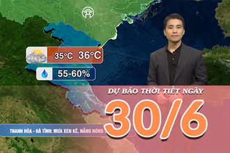 [Video] Dự báo thời tiết ngày 30/6/2026: Mưa dông gia tăng, nắng nóng giảm mạnh trên cả ba miền