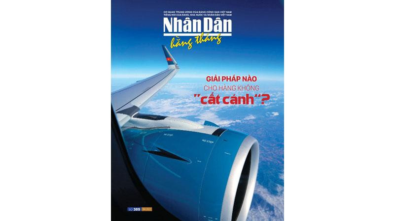 Đón đọc Nhân Dân hằng tháng số 305 (tháng 9/2022)