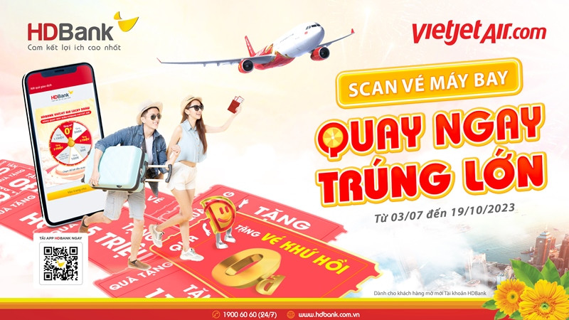 Cơ hội bay Vietjet Air 0 đồng cùng hàng nghìn giải thưởng với HDBank 