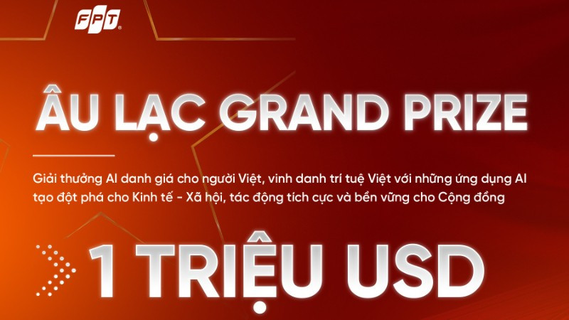 FPT công bố Giải thưởng Âu Lạc Grand Prize.