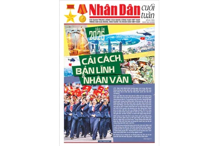 Đón đọc Nhân Dân cuối tuần số 52 (Phát hành từ ngày 26/12) 