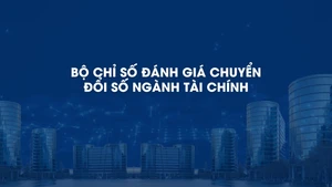 Bộ Tài chính ban hành bộ chỉ số đánh giá chuyển đổi số ngành tài chính.