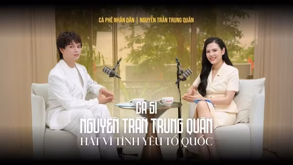 Ca sĩ Nguyễn Trần Trung Quân: Hát vì tình yêu Tổ quốc
