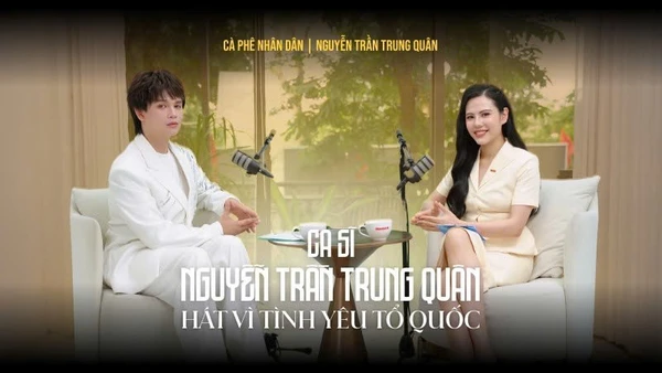 Ca sĩ Nguyễn Trần Trung Quân: Hát vì tình yêu Tổ quốc