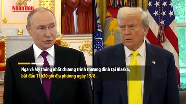 [Video] Nga, Mỹ thống nhất chương trình họp thượng đỉnh; Ukraine nhận 1,5 tỷ USD viện trợ từ châu Âu 