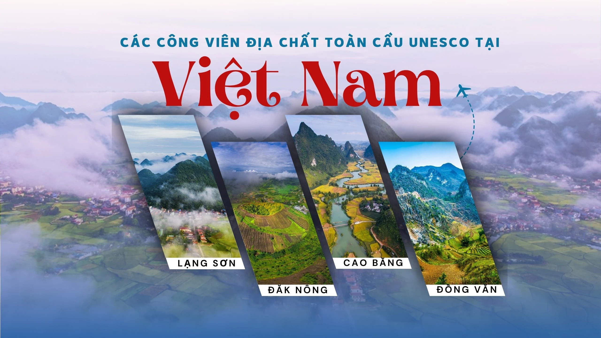 [Infographic] Các công viên địa chất toàn cầu UNESCO tại Việt Nam