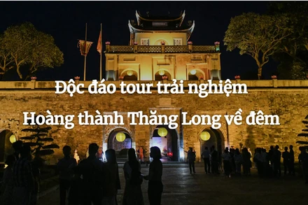 Độc đáo tour trải nghiệm Hoàng thành Thăng Long về đêm
