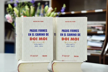 Xuất bản bộ sách Vững bước trên con đường đổi mới của Tổng Bí thư Nguyễn Phú Trọng bằng tiếng Tây Ban Nha