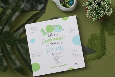 Bảo vệ thiên nhiên với “100 điều nhỏ nhặt tớ làm cho Trái Đất”