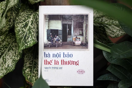 Thêm một tản văn về Hà Nội của Nguyễn Trương Quý