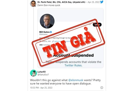 Ảnh chụp màn hình một bài đăng trên mạng xã hội Twitter đưa tin không chính xác rằng tài khoản Twitter của tỷ phú Bill Gates đã bị đình chỉ.