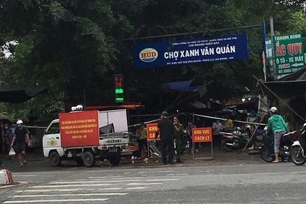 Chợ Xanh Văn Quán được phong tỏa sáng nay do có một ca dương tính đã từng đến.