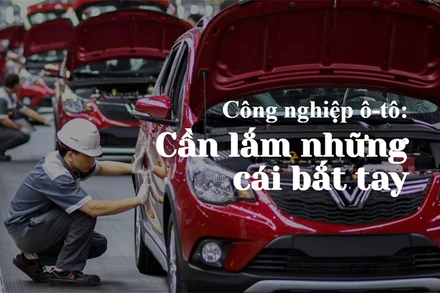 Công nghiệp ô-tô: Cần lắm những cái bắt tay