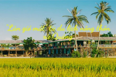 "Làn gió mát” từ du lịch nông thôn xứ Quảng
