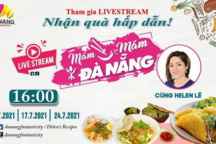 Quảng bá ẩm thực qua chương trình livestream “Măm măm Đà Nẵng”.