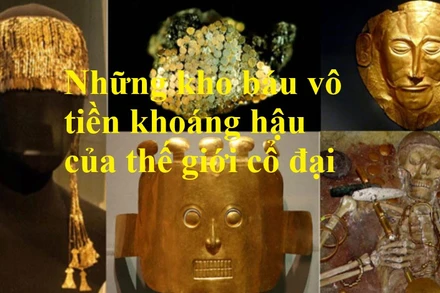 Những kho báu vô tiền khoáng hậu của thế giới cổ đại