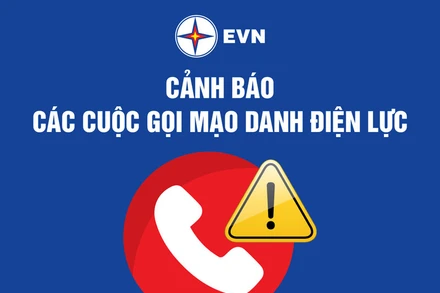 Cảnh báo các cuộc gọi mạo danh Công ty điện lực để lừa đảo