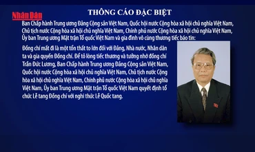 [Video] Thông cáo đặc biệt về Lễ Quốc tang nguyên Chủ tịch nước Trần Đức Lương