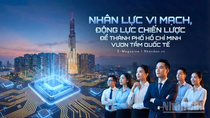 Nhân lực vi mạch, động lực chiến lược để Thành phố Hồ Chí Minh vươn tầm quốc tế