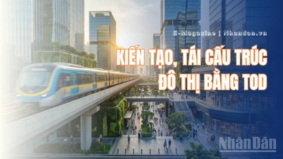 Thành phố Hồ Chí Minh: Kiến tạo, tái cấu trúc đô thị bằng TOD 