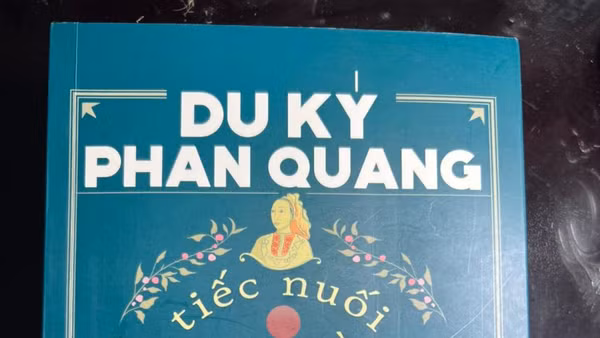 Đọc "Tiếc nuối hoa hồng" - du ký của Phan Quang (*)