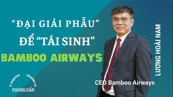 "Đại giải phẫu" để "tái sinh" Bamboo Airways
