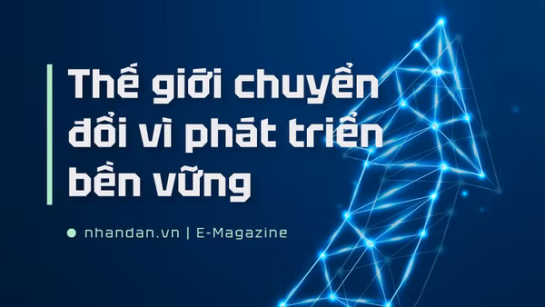 Thế giới chuyển đổi vì phát triển bền vững