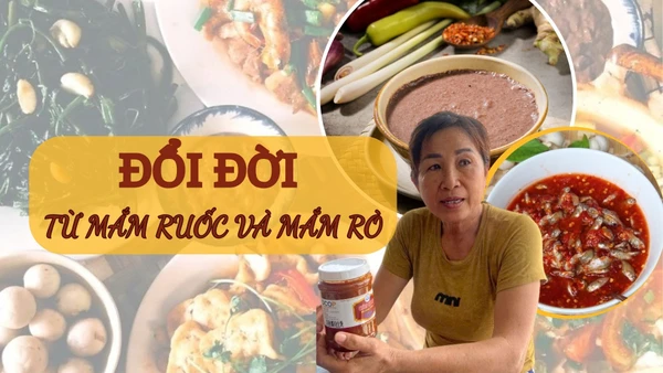 Đổi đời từ mắm ruốc và mắm rò