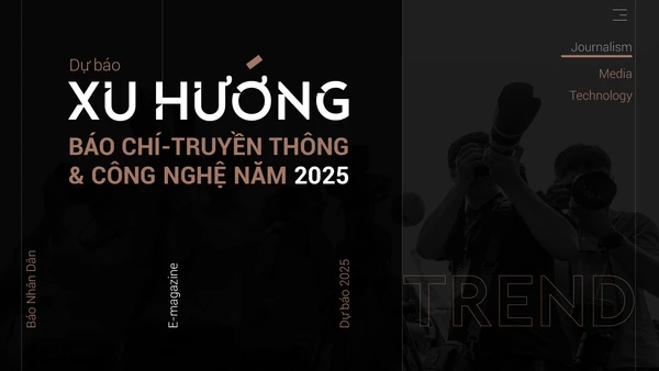 Xu hướng báo chí, truyền thông và công nghệ năm 2025