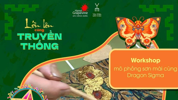 Lớn lên cùng truyền thống.