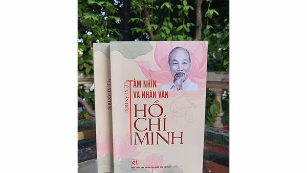 Yêu Bác lòng ta trong sáng hơn (Nhân đọc Tầm nhìn và nhân văn Hồ Chí Minh)