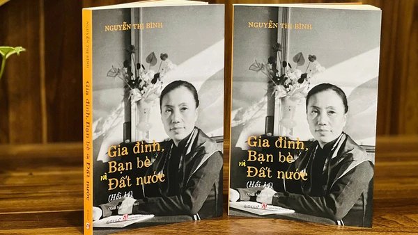 Cuốn hồi ký “Gia đình, bạn bè và đất nước” của nguyên Phó Chủ tịch nước Nguyễn Thị Bình.