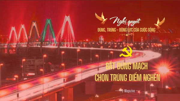 Bắt đúng mạch, chọn trúng điểm nghẽn