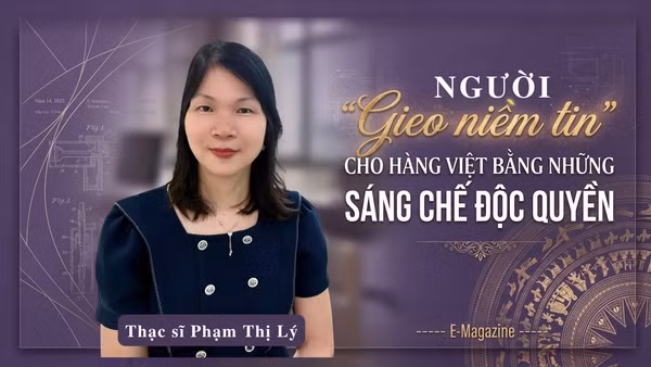 Người "gieo niềm tin" cho hàng Việt bằng những sáng chế độc quyền