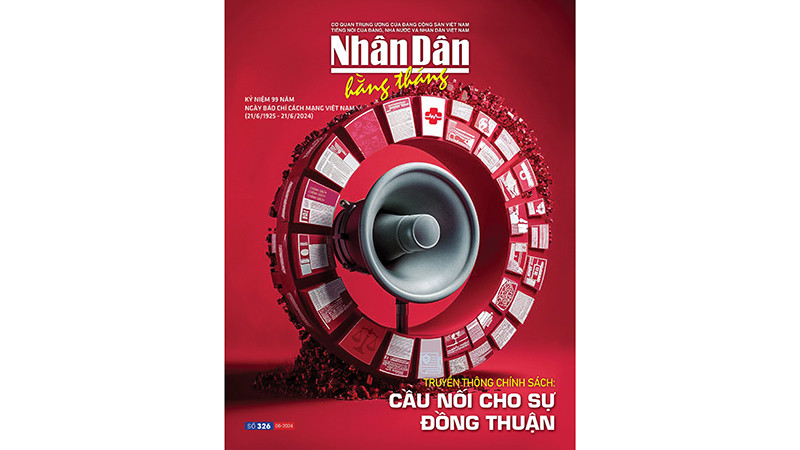 Đón đọc Nhân Dân hằng tháng số 326 (tháng 6/2024)