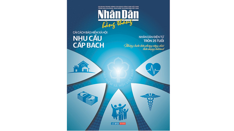Đón đọc Nhân Dân hằng tháng số 313 (tháng 5/2023)
