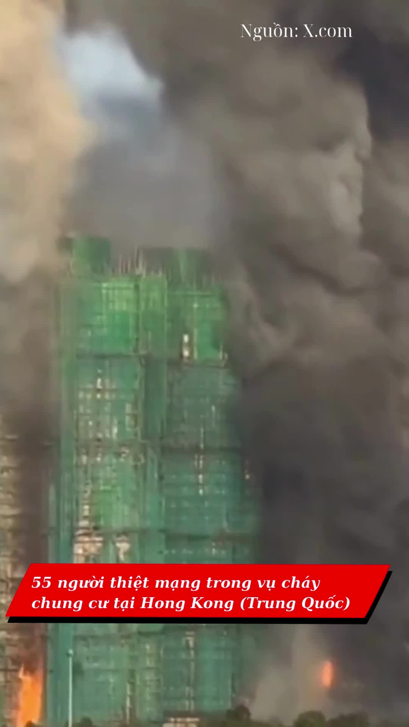Cảnh tượng kinh hoàng trong vụ cháy chung cư tại Hồng Kông (Trung Quốc)
