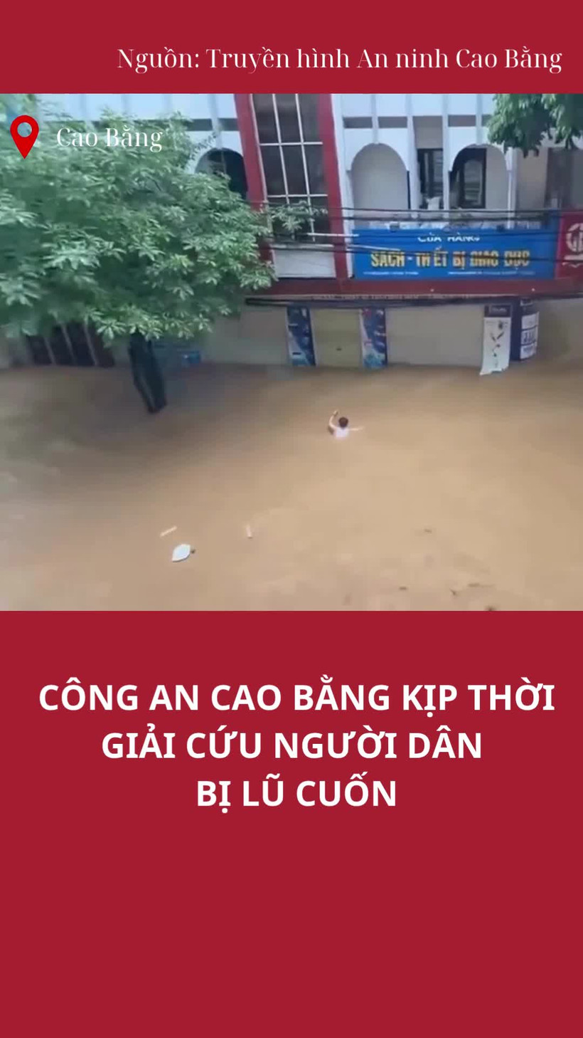 Video công an Cao Bằng giải cứu người dân trong lũ dữ