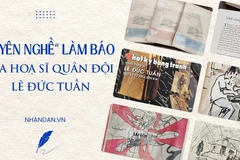 "Duyên nghề" làm báo của họa sĩ quân đội Lê Đức Tuấn