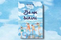 Cuốn sách "Khi bà nội mặc bikini". (Ảnh: Nhà xuất bản Phụ nữ Việt Nam)